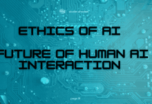 ethics-of-ai:-future-of-human-ai-interaction